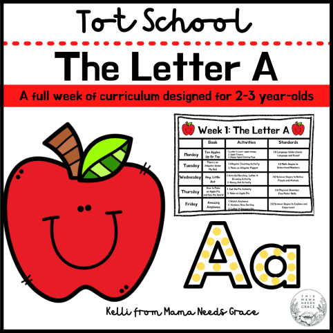 Tot School: The Letter A – This Mama Needs Grace